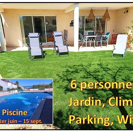 Plain-Pied Jardin 6 Personnes Clim Vue Mer Parking Wifi Terrasse Piscine Dans La Residence Saint-Pierre-la-Mer  Extérieur photo